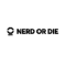 Nerd or Die Nerd or Die DISCOUNT CODE {month} {year} - [{NUMBER} Promo's]